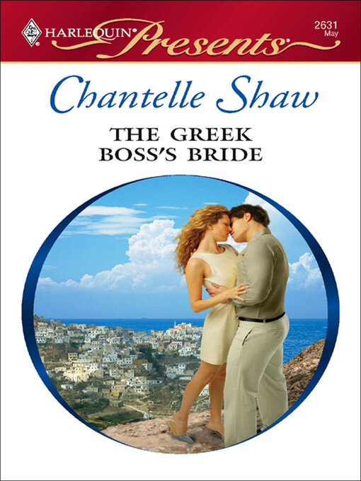 Title details for The Greek Boss's Bride by Chantelle Shaw - Available